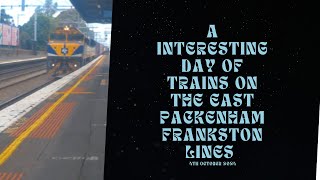 A Interesting day of trains on the East Pakenham Line Frankston line [upl. by Mccandless]