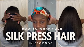 HOW TO WRAP YOUR HAIR IN SECONDS FOR SILK PRESS amp SWEAT PROOF haircare silkpress naturalhaircare [upl. by Abehshtab]