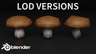 How to Optimize Game Assets with LOD Versions in Blender [upl. by Aikaj]