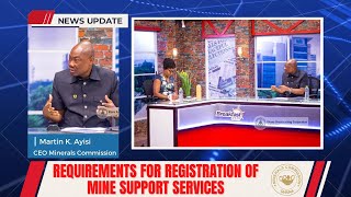 Requirements for Registration of Mine Support Services Martin K Ayisi CEO Minerals Commission [upl. by Nahaj724]