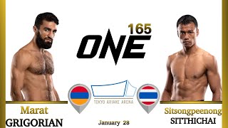 Marat GRIGORIAN vs Sitsongpeenong SITTHICHAI Full FIGHT ONE 165 [upl. by Hobard83]