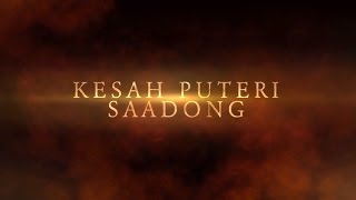 Kesah Puteri Saadong 2016 by CastawaysPH [upl. by Derron]