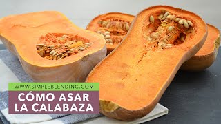 CÓMO ASAR LA CALABAZA EN CASA  Calabaza asada en casa  Cómo aso yo la calabaza [upl. by Nealey201]