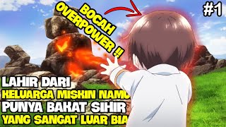 DIKIRIMKAN KE DUNIA LAIN DENGAN BAKAT SIHIR YANG SANGAT LUAR BIASA   ALUR CERITA ANIME OVERPOWER [upl. by Matthaus]