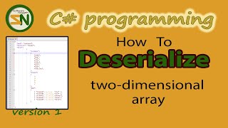 How to Deserialize Two Dimensional Array of JSON Data to C using Newtonsoft Version 1 [upl. by Bertram]