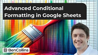 Advanced Conditional Formatting in Google Sheets [upl. by Morril]