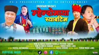 MHENDOMAYA SYABATIM New Mhendomaya Song 2024 By Rom LamaRamala Pakhrin [upl. by Drawyeh]