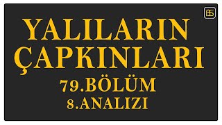 Yalıların Çapkınları 79Bölüm 8Analizi Bebeğiniz Düşük Yaptı [upl. by Hcnarb]