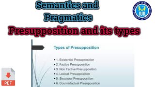 Presupposition  Types of Presupposition  Presupposition in pragmatics [upl. by Eelsew]