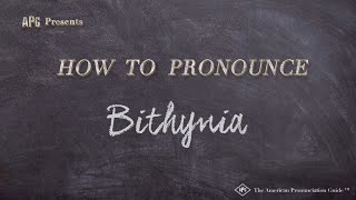 How to Pronounce Bithynia Real Life Examples [upl. by Willmert112]