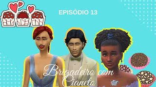 BRIGADEIRO COM CIANETO  EPISÓDIO 13 [upl. by Ynomrah]