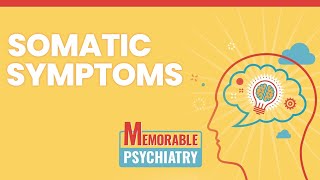 Somatization and Somatic Symptom Disorder Mnemonics Memorable Psychiatry Lecture [upl. by Jezabella]