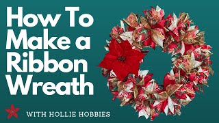 Ribbon Wreath Wreath Making Ribbon Wreath Tutorial Christmas How To Make a Ribbon Wreath Holiday [upl. by Ramonda970]