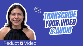 How To Transcribe Your Video and Audio Using Reduct [upl. by Asilec]