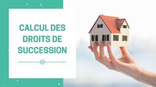 Comment sont calculés les droits de succession  Avec un exemple concret [upl. by Nauwaj807]