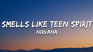 Nirvana  Smells Like Teen Spirit Lyrics [upl. by Adnamaa]