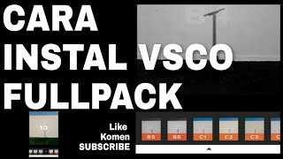 CARA INSTAL VSCO FULLPACK UPDATE OKTOBER 2019 [upl. by Egas]