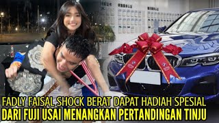 FADLY FAISAL SHOCK DAPAT HADIAH SEMAHAL INI DARI FUJI USAI KALAHKAN AISAR DIPERTANDINGAN TINJU [upl. by Jard]