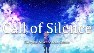 【HD】Call of Silence  澤野弘之 feat Gemie ︳「進撃の巨人」 [upl. by Wivestad498]