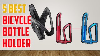 5 Best Bicycle Bottle Holder [upl. by Keverne]