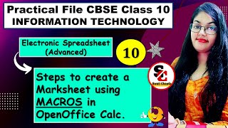 10 Steps to Create a Marksheet using Macros in OpenOffice Calc  Class 10 IT 402 Practical File [upl. by Ennaeerb941]