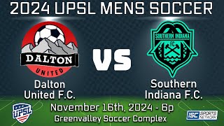 2024 UPSL Dalton United FC at Southern Indiana FC  1116 [upl. by Noitsuj]