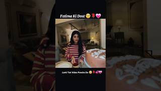 Fatima Faisal ki Dost 🥺🌹💗sistrology fatimafaisal viralvideos trending ytshorts foryou [upl. by Philana]