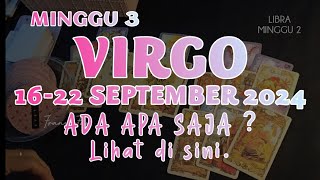 VIRGO 1622 SEPTEMBER 2024♍MINGGU KE 3 RAMALAN ZODIAK 7hari KEMUDIAN virgozodiakvirgozodiakvirgo [upl. by Amargo]