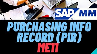 SAP MM  PIR via ME11 Tcode SAP  ME11 Tcode  Purchasing Info Record in SAP MM  PIR ME11 SAP [upl. by Adiel]