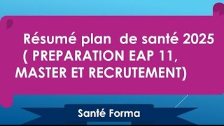 RÉSUMÉ TRÈS IMPORTANT CONCERNANT LE PLAN DE SANTÉ 2025 [upl. by Madancy674]