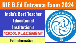 NCERT RIE BEd 2024  Regional Institute of Education RIE NCERT BEd  RIE Ajmer RIE Bhubaneswar [upl. by Murdoch]