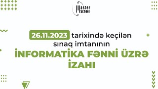 26112023 Magistratura üzrə Sınaq İmtahanı  İnformatika Testləri və İzahı [upl. by Nidnal315]