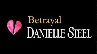 Betrayal by Danielle Steel [upl. by Giaimo]