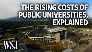 How Public Universities Became So Expensive  WSJ [upl. by Eelitan]