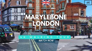 Marylebone  London 🇬🇧 4K Walking Tour Famous London Ancient Parish [upl. by Hajile154]