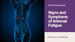 Signs and Symptoms of Adrenal Fatigue [upl. by Vania]