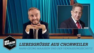 Liebesgrüße aus Chorweiler  HansGeorg Maaßen und der Verfassungsschutz  NEO MAGAZIN ROYALE [upl. by Singer]