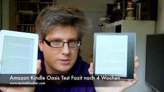 Amazon Kindle Oasis Test Fazit nach 4 Wochen [upl. by Kowtko]