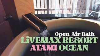 Escape to Relaxation at LiVEMAX Resort Atami Experience the Room with an OpenAir Hot Spring Bath [upl. by Oruhtra]