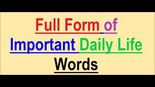 Full form which we are commonly used short wordsin our daily lifeImportant IntrestingTestSavjot [upl. by Onfroi]