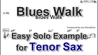 Blues Walk  Easy Solo Example for Tenor Sax [upl. by Kat]