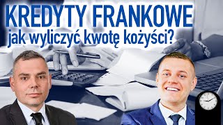 Kredyty frankowe  jak wyliczyć kwotę roszczenia [upl. by Moyra422]