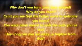 Fugitive from God  Evan Bridget Blucher with Lyrics [upl. by Finella]