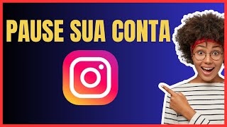 COMO PAUSAR CONTA DO INSTAGRAM [upl. by Asilrac]