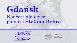 👧 Koncert dla dzieci pamięci Stefana Behra festiwal Sztuka Źle Obecna [upl. by Aihsekin]