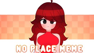 No Place Meme  Friday Night Funkin Girlfriend [upl. by Eltsyrhc760]