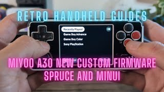 Miyoo A30 New Custom Firmware Spruce and MinUI [upl. by Truitt567]