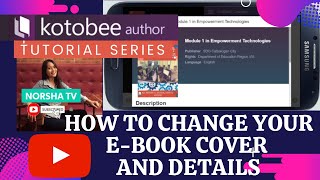 HOW TO CHANGE YOUR EBOOK COVER AND BOOK DETAILS KOTOBEE AUTHOR TUTORIAL SERIES [upl. by Milks]