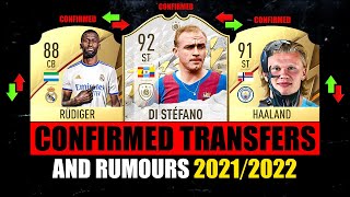 FIFA 22  NEW CONFIRMED TRANSFERS amp RUMOURS 🤪🔥 ft Di Stefano Haaland Rudiger… etc [upl. by Argyle]