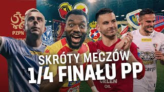 ĆWIERĆFINAŁOWE THRILLERY I TRZY SZALONE DOGRYWKI  Skróty meczów 14 finału Fortuna PUCHARU POLSKI [upl. by Aisinut]